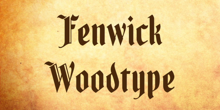 Fenwick Woodtype Font - Download Free Resource